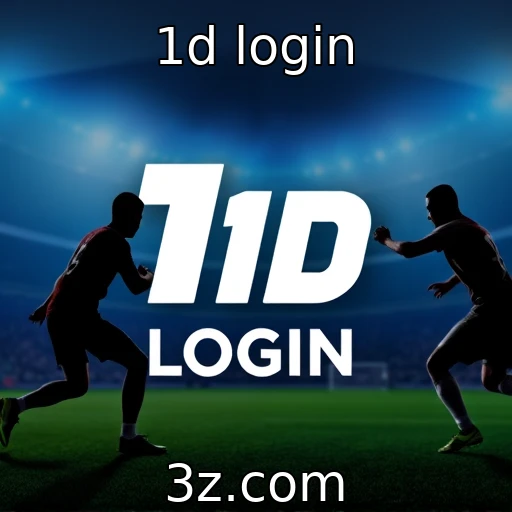 1d login Descubra as Melhores Estratégias para Apostar em Eventos Esportivos